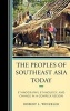 The Peoples of Southeast Asia Today - Ethnography, Ethnology, and Change in a Complex Region (Hardcover) - Robert L Winzeler Photo