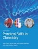 Practical Skills in Chemistry (Paperback, 2nd Revised edition) - John Dean Photo