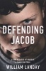 Defending Jacob (Paperback) - William Landay Photo