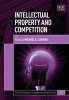 Intellectual Property and Competition (Hardcover) - Michael Carrier Photo