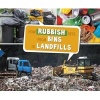 How Rubbish Gets from Bins to Landfills (Hardcover) - Erika L Shores Photo