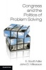 Congress and the Politics of Problem Solving (Hardcover, New) - E Scott Adler Photo