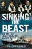 Sinking the Beast - The RAF 1944 Lancaster Raids Against Tirpitz (Hardcover) - Jan Forsgren Photo