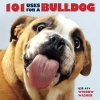 101 Uses for a Bulldog (Hardcover) - Willow Creek Press Photo