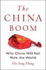 The China Boom - Why China Will Not Rule the World (Hardcover) - Ho fung Hung Photo