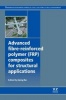 Advanced Fibre-reinforced Polymer (FRP) Composites for Structural Applications (Hardcover, New) - Jiping Bai Photo