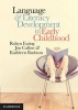 Language and Literacy Development in Early Childhood (Paperback) - Jon Callow Photo