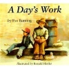 A Day's Work (Paperback, None) - E Bunting Photo