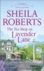 The Tea Shop on Lavender Lane (Paperback) - Sheila Roberts Photo