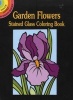 Garden Flowers Stained Glass Coloring Book (Staple bound) - Marty Noble Photo