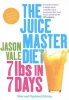 The 7lbs in 7 Days - The Juice Master Diet (Paperback, Updated) - Jason Vale Photo