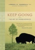 Keep Going - The Art of Perseverance (Paperback) - Joseph M Marshall Photo