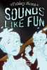 Sounds Like Fun (Hardcover) - J L Anderson Photo