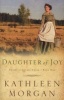 Daughter of Joy (Paperback, Thumb Indexed) - Kathleen Morgan Photo