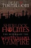 Sherlock Holmes and the Return of the Whitechapel Vampire (Paperback) - Dean Turnbloom Photo