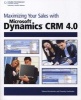 Maximizing Your Sales with Microsoft Dynamics CRM 4.0 (Paperback) - Edward Kachinske Photo