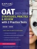 Oat 2017-2018 Strategies, Practice & Review with 2 Practice Tests - Online + Book (Paperback) - Kaplan Photo