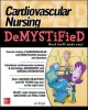 Cardiovascular Nursing Demystified (Paperback) - Jim Keogh Photo