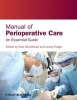 Manual of Perioperative Care - An Essential Guide (Paperback) - Kate Woodhead Photo