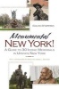 Monumental New York! - A Guide to 30 Iconic Memorials in Upstate New York (Paperback) - Chuck DImperio Photo