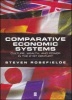 Comparative Economic Systems - Culture, Wealth and Power in the 21st Century (Paperback) - Steven Rosefielde Photo