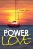 The Power of Love (Paperback) - Pamela Deakin Photo