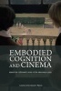 Embodied Cognition and Cinema (Hardcover) - Maarten Coegnarts Photo