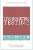 Psychometric Testing in a Week - Using Psychometric Tests in Seven Simple Steps (Paperback) - Gareth Lewis Photo