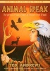 Animal Speak - The Spiritual and Magical Powers of Creatures Great and Small (Paperback, 1st Edition, 29th Printing) - Ted Andrews Photo