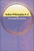 Indian Philosophy A-Z (Paperback) - Christopher Bartley Photo