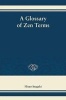 A Glossary of Zen Terms (Hardcover, Facsimile edition) - Hisao Inagaki Photo