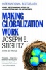 Making Globalization Work (Paperback) - Josephe Stiglitz Photo