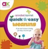 Quick and Easy Weaning (Hardcover) - Annabel Karmel Photo