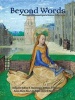 Beyond Words - Illuminated Manuscripts in Boston Collections (Paperback) - Jeffrey F Hamburger Photo