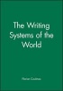 The Writing Systems of the World (Paperback) - Florian Coulmas Photo