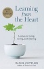 Learning from the Heart - Lessons on Living, Loving and Listening (Paperback) - Daniel Gottlieb Photo