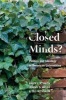 Closed Minds? - Politics and Ideology in American Universities (Hardcover) - Bruce LR Smith Photo