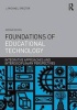 Foundations of Educational Technology - Integrative Approaches and Interdisciplinary Perspectives (Paperback, 2nd Revised edition) - J Michael Spector Photo