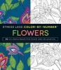 Stress Less Color-by-Numbers Flowers - 75 Coloring Pages for Peace and Relaxation (Paperback) - Adams Media Photo