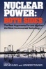 Nuclear Power: Both Sides - The Best Arguments for and Against the Most Controversial Technology (Paperback) - Michio Kaku Photo