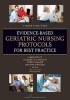 Evidence-Based Geriatric Nursing Protocols for Best Practice (Hardcover, 4th Revised edition) - Terry T Fulmer Photo