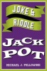 Joke & Riddle Jackpot (Paperback) - Michael J Pellowski Photo