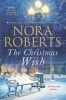 The Christmas Wish - All I Want for Christmas\First Impressions (Paperback) - Nora Roberts Photo