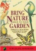 Bring Nature Back to Your Garden (Paperback) - Charles Botha Photo