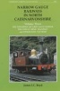 Narrow Gauge Railways in North Caernarvonshire, v. 3 - The Dinorwic Quarries, Great Orme Tramway and Other Rail Systems (Hardcover) - James IC Boyd Photo