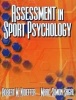 Assessment in Sport Psychology (Paperback) - Robert M Nideffer Photo