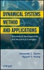 Dynamical Systems Method and Applications - Theoretical Developments and Numerical Examples (Hardcover) - Alexander G Ramm Photo