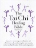 The Tai Chi Healing Bible (Paperback) - Mark Green Photo