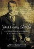 Yours Ever, Charlie - A Worcestershire Soldier's Journey to Gallipoli (Paperback) - Ann Crowther Photo