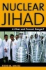 Nuclear Jihad - A Clear and Present Danger? (Hardcover) - Todd M Masse Photo